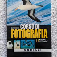 CORSO DI FOTOGRAFIA - UCCELLI. NATIONAL GEOGRAPHIC