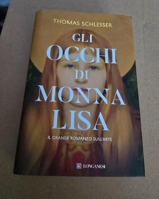 GLI OCCHI DI MONNALISA  - SCHLESSER THOMAS