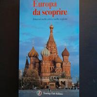 Libro/guida "Europa da scoprire" Touring Club Ital