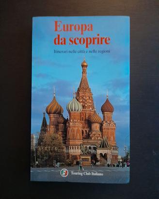 Libro/guida "Europa da scoprire" Touring Club Ital