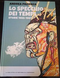 Lo specchio dei tempi  Andrea Pazienza 1985/87