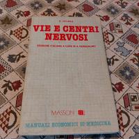 Vie e centri nervosi  - Delmas