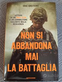 Non si abbandona mai la battaglia 