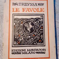 Trilussa - Le Favole - Mondadori, anno 1935