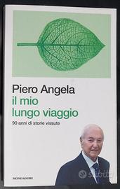 Piero Angela - Il mio lungo viaggio