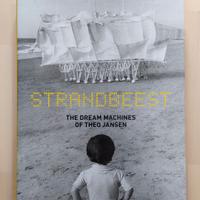 Strandbeest The Dream Machines of Theo Jansen