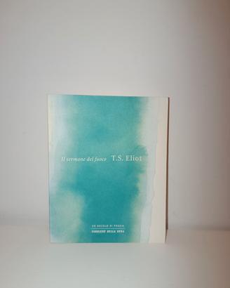 Il sermone del fuoco di T.S.Eliot 