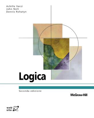 Logica - 2a edizione - Varzi, Nolt, Rohatyn