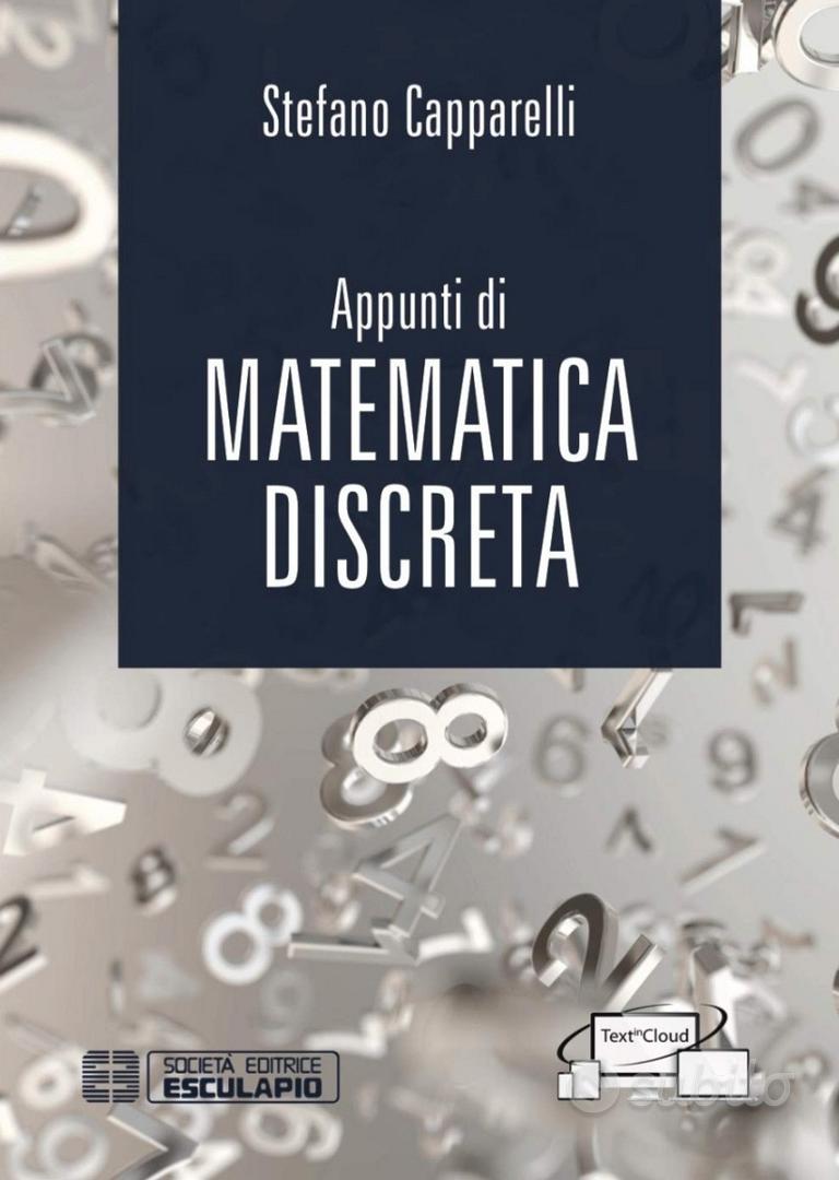 Appunti di Matematica Discreta di Capparelli - Libri e Riviste In vendita a  Roma