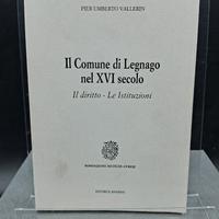 Libro Il comune di Legnago nel XVI secolo