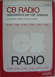 CB Radio – radiotelefoni per CB - antenne. 27 MHz