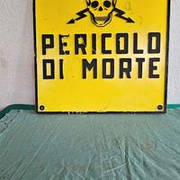 INSEGNA VINTAGE CARTELLO PERICOLO DI MORTE MODERNA