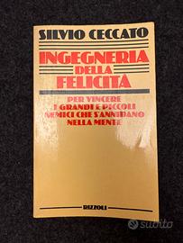Silvio Ceccato, Ingegneria della felicitá