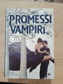 Promessi Vampiri - Beth Fantaskey