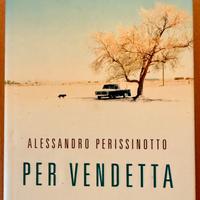 Per vendetta di Alessandro Perissinotto