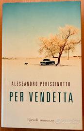 Per vendetta di Alessandro Perissinotto