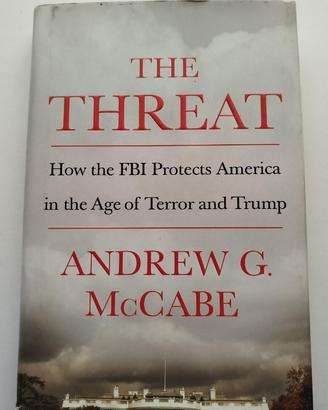 The Threat How the FBI Protects America