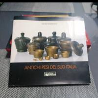 libro Antichi pesi del sud Italia 