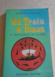 Massimo Romandini - Da Troia a Itaca