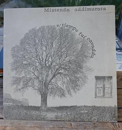 Mistenda Addimurata – N’tiempu fui cavaddu – LP