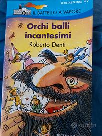 Roberto Denti - Orchi balli incantesimi