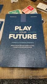 gioco da tavolo + libro "Play yout future"