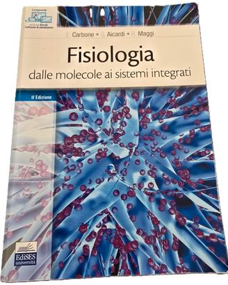 Fisiologia - dalle molecole ai sistemi integrati