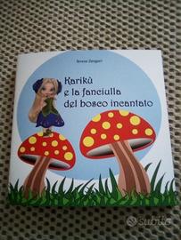 Kariku' e la fanciulla del bosco incantato