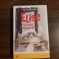 "Elise e il cane di seconda mano" - dai 7 anni