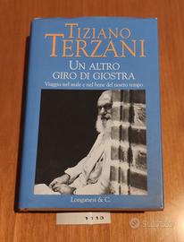 UN ALTRO GIRO DI GIOSTRA, T. Terzani, 2005