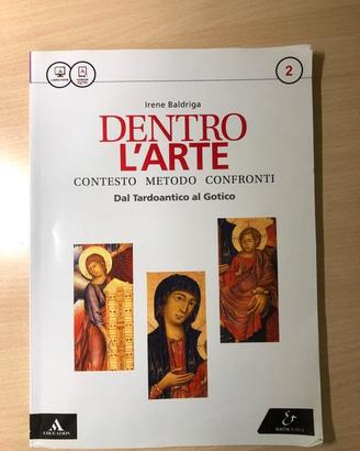 DENTRO L'ARTE 2 Dal tardoantico al Gotico 