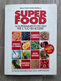 Super foods 2006 Steven Pratt & Kathy Matthews