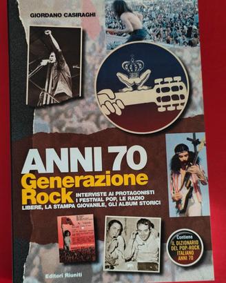 LIBRO: ANNI 70 GENERAZIONE ROCK