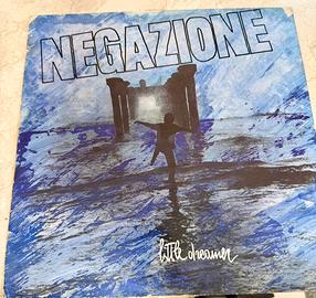 Negazione - Little dreamer - Prima stampa 1988