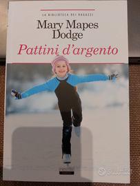 Pattini d 'argento - M.M. Dodge