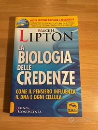 La biologia delle credenze - Bruce H.Lipton
