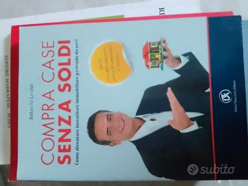 Compra casa senza Soldi -Antonio Leone -