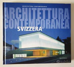 COME NUOVO ARCHITETTURA CONTEMPORANEA SVIZZERA