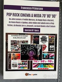 Libro Pop Rock Cinema & Moda 70’ 80’ 90’