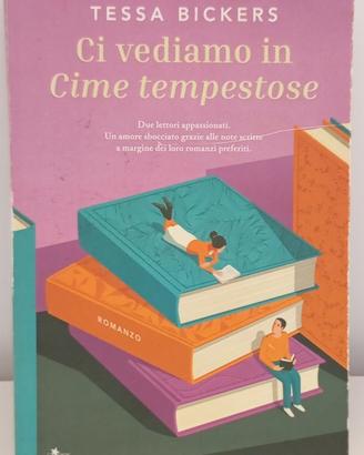 Tessa Bickers - Ci vediamo in cime tempestose