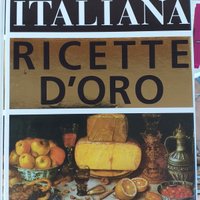 La cucina italiana - Ricette d'oro