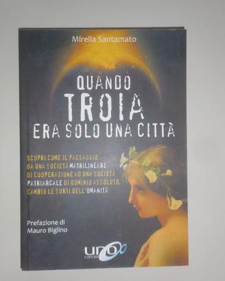 Quando T R O I A era solo una città (3libri nuovi)