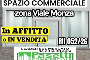 Zona Viale Monza, SPAZIO COMMERCIALE