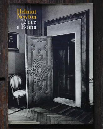 Helmut Newton: 72 ore a Roma