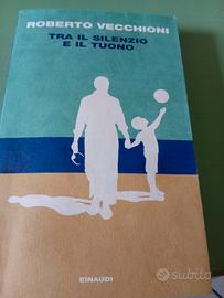 Libro Tra il silenzio e il tuono Vecchioni 