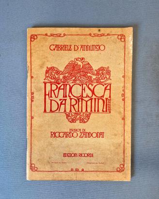 FRANCESCA DA RIMINI - R. Zandonai. Libretto 1. ed
