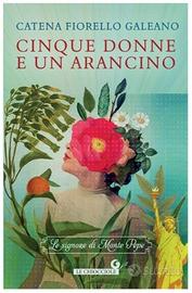 Cinque donne e un arancino-Catena Fiorello Galeano