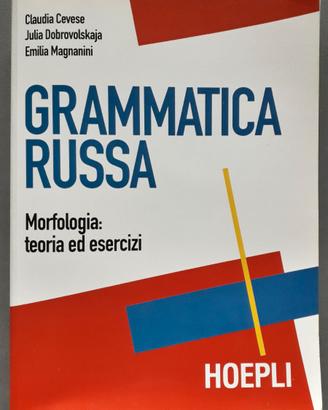 Grammatica Russa. Morfologia: teoria ed esercizi.