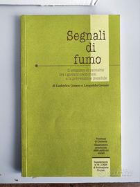 Segnali di Fumo. Il Consumo di Cannabis. G. Abele