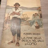 La fine della pesca nel lago di Como libro 1910